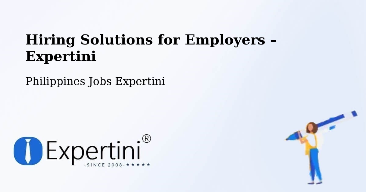 Hiring Solutions for Employers in Binabalian - Binabalian, Philippines Jobs Expertini